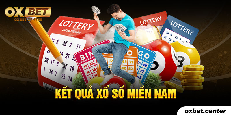 Cách chơi xổ số miền Nam tại OXBET